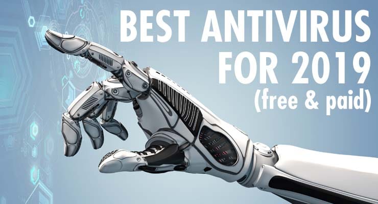 The best Antivirus Software of 2019 – free and paid