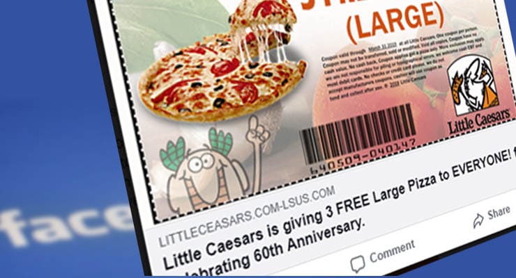 Facebook posting offering Little Caesars coupon is a scam, not a virus