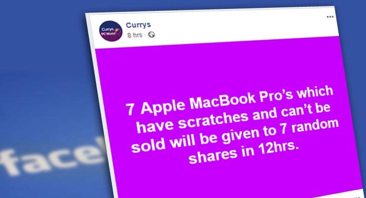 You won’t win a scratched MacBook Pro from Currys for sharing a Facebook post