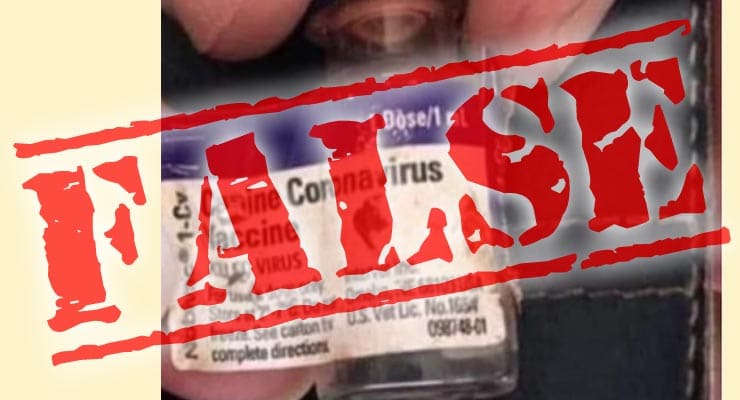 Does “Canine Coronavirus Vaccine” bottle prove vaccine cover up? Fact Check
